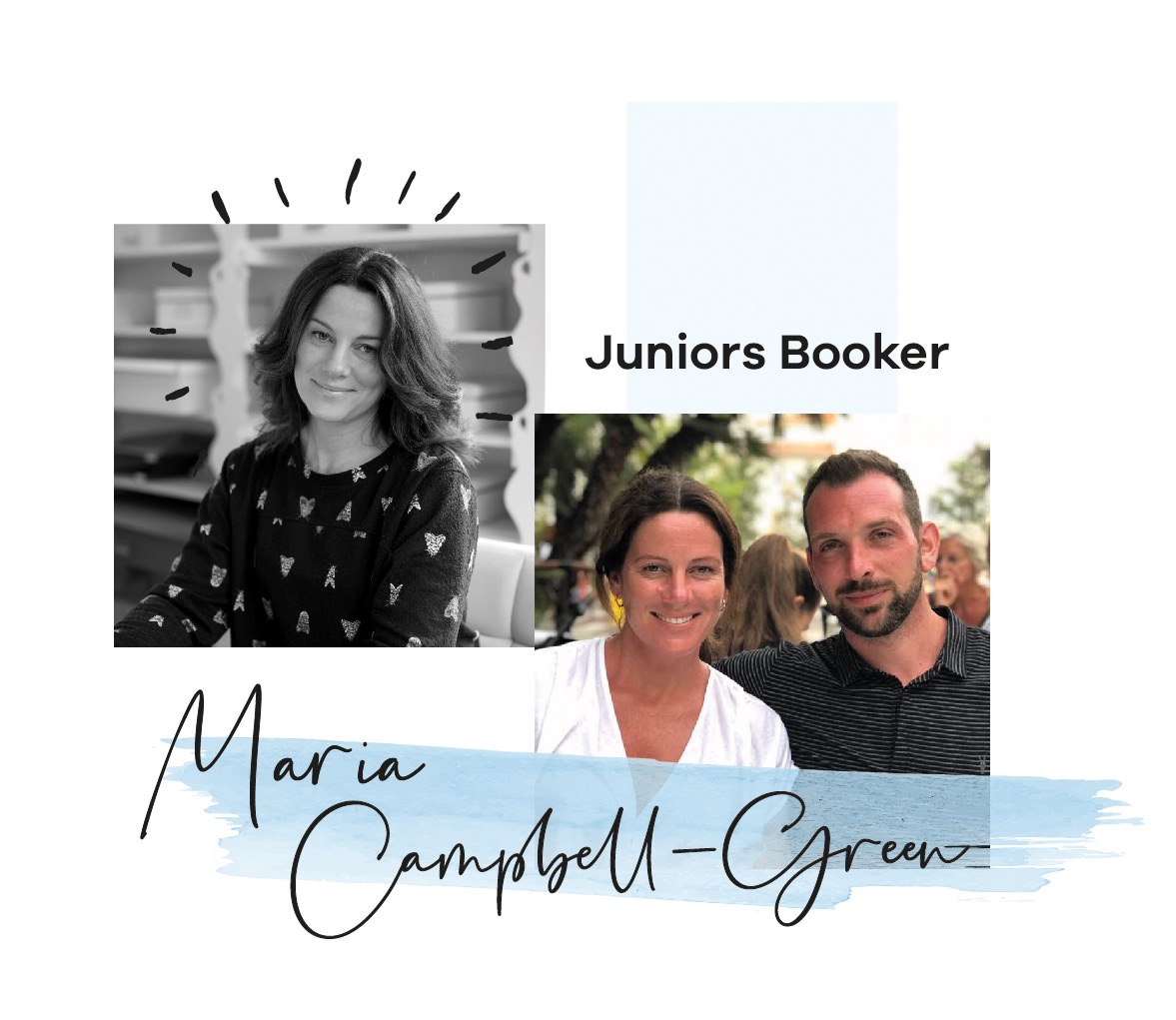 Maria Campbell Green - Juniors Booker
